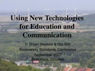 Using New Technologies for Education and Communication