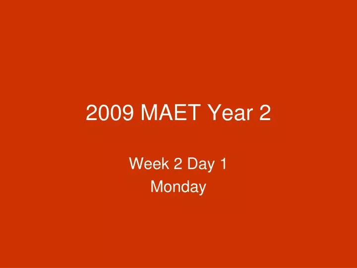 2009 maet year 2