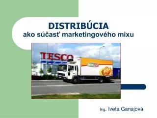 distrib cia ako s as marketingov ho mixu
