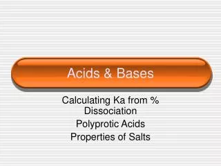 Acids &amp; Bases