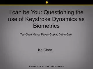 I can be You: Questioning the use of Keystroke Dynamics as Biometrics