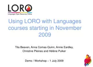 Using LORO with Languages courses starting in November 2009