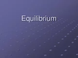 Equilibrium