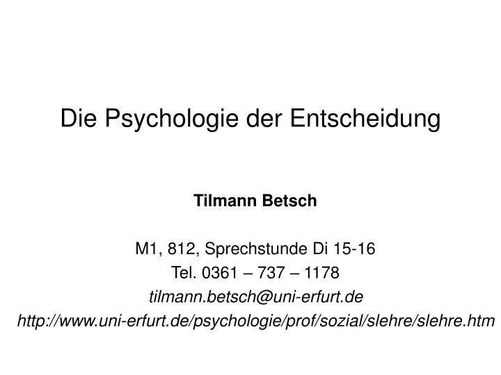 die psychologie der entscheidung