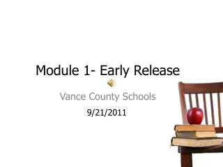 Module 1- Early Release