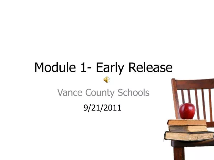 module 1 early release