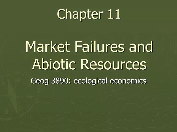 chapter 11 market failures and abiotic resources
