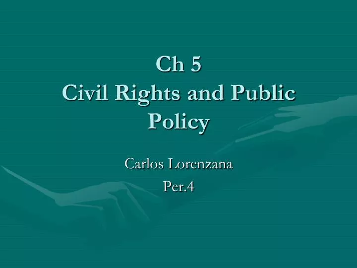 ch 5 civil rights and public policy