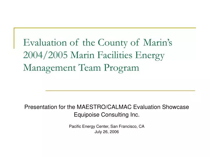evaluation of the county of marin s 2004 2005 marin facilities energy management team program