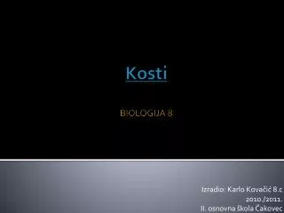 izradio karlo kova i 8 c 2010 2011 ii osnovna kola akovec