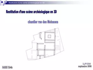 restitution d une sc ne arch ologique en 3d