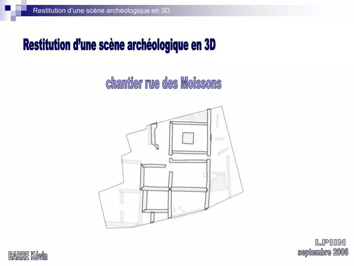 restitution d une sc ne arch ologique en 3d