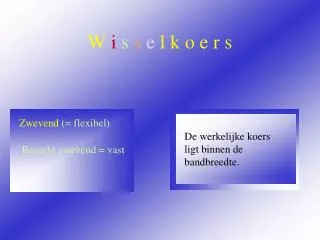 w i s s e l k o e r s