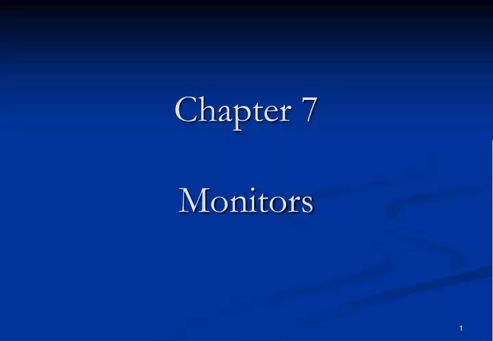 chapter 7 monitors