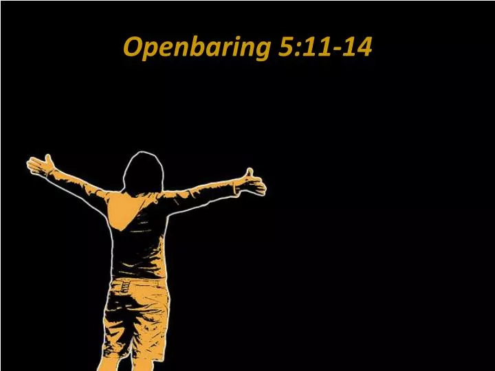 openbaring 5 11 14