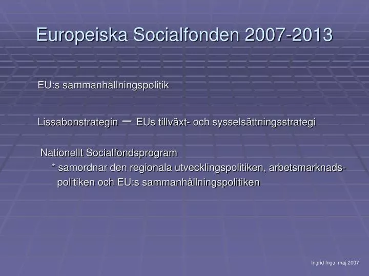 europeiska socialfonden 2007 2013
