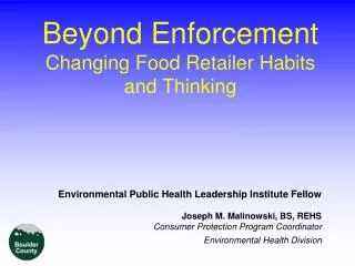 Beyond Enforcement Changing Food Retailer Habits and Thinking