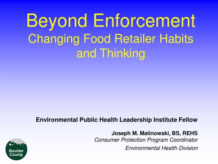 beyond enforcement changing food retailer habits and thinking