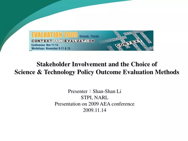 stakeholder involvement and the choice of science technology policy outcome evaluation methods