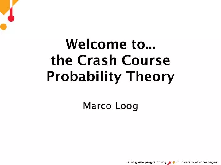 welcome to the crash course probability theory