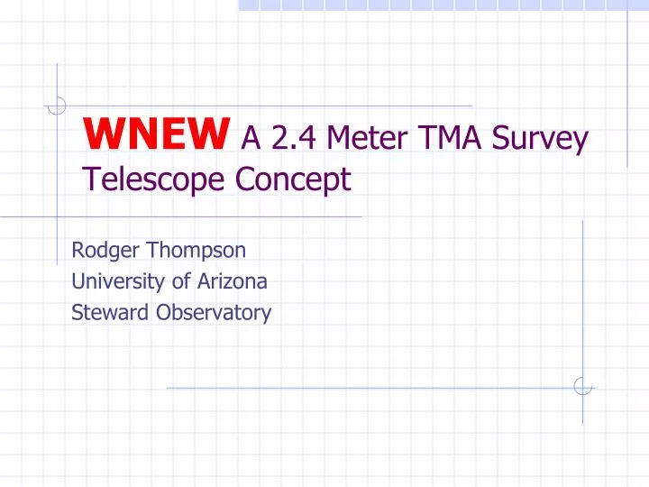 wnew a 2 4 meter tma survey telescope concept