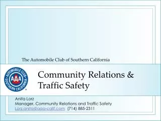 Community Relations &amp; Traffic Safety