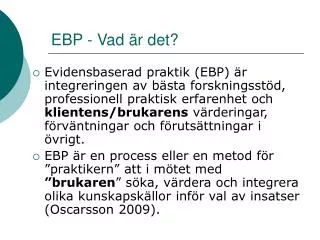 ebp vad r det