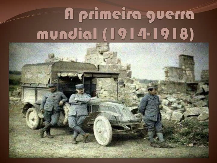 a primeira guerra mundial 1914 1918