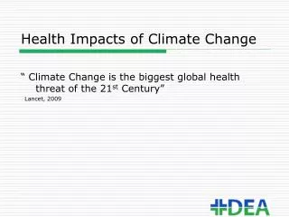 Health Impacts of Climate Change