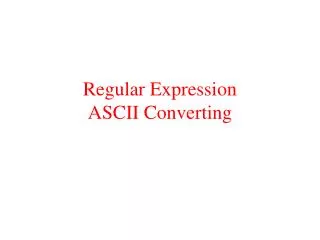 Regular Expression ASCII Converting