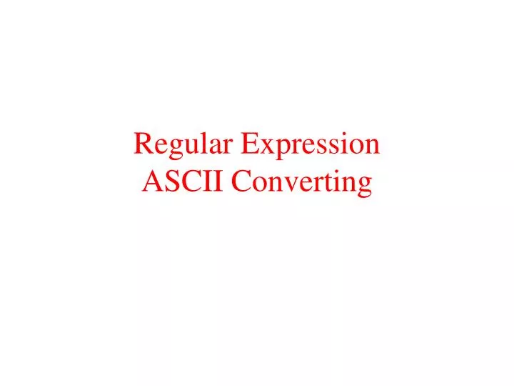 regular expression ascii converting