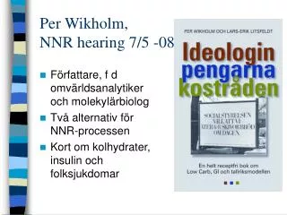 per wikholm nnr hearing 7 5 08