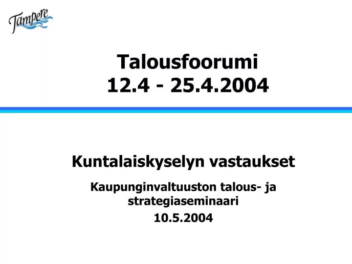 talousfoorumi 12 4 25 4 2004
