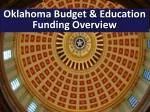 Oklahoma Budget &amp; Education Funding Overview - slide 1