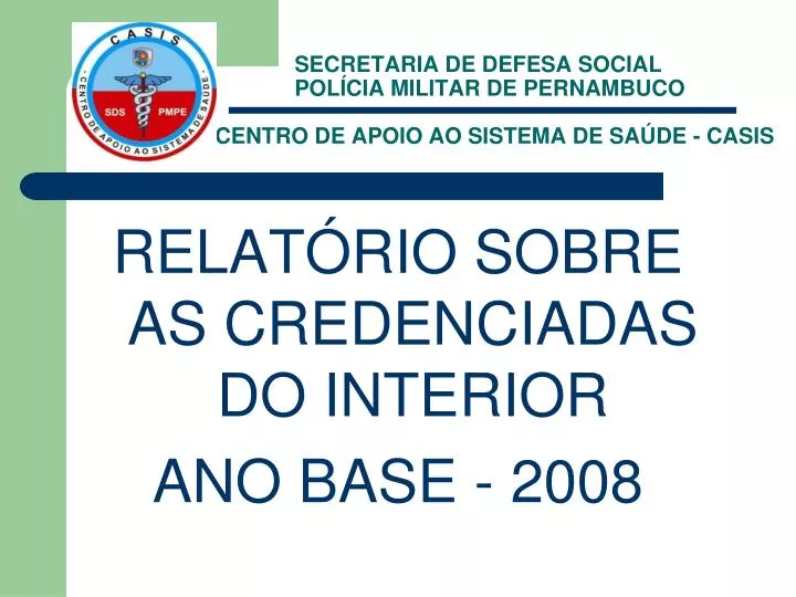 secretaria de defesa social pol cia militar de pernambuco centro de apoio ao sistema de sa de casis