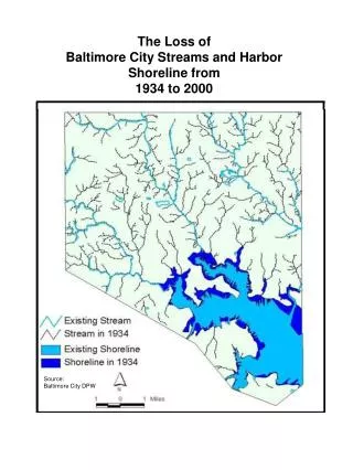 The Loss of Baltimore City Streams and Harbor Shoreline from 1934 to 2000