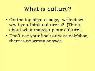 What is culture?