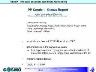 Contributions / input by: Klaus Stephan, Andreas Rhodin, Hendrik Reich, Werner Wergen (DWD)