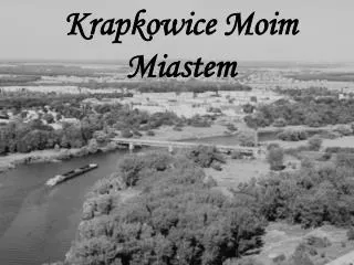 krapkowice moim miastem