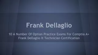 Frank Dellaglio IT Technician