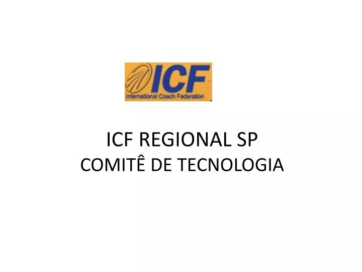 icf regional sp comit de tecnologia