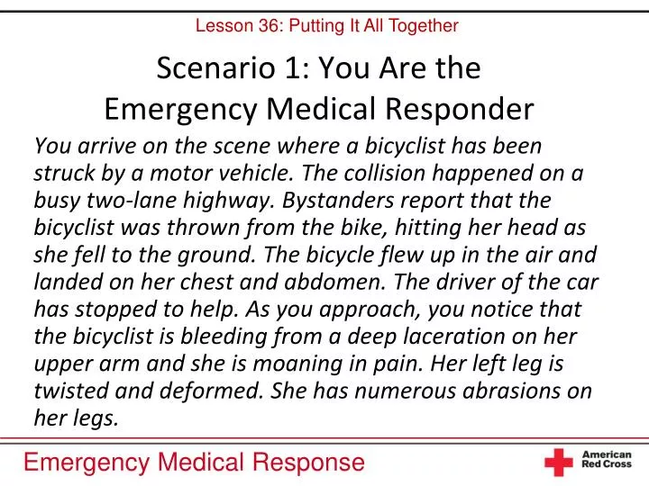 scenario 1 you are the emergency medical responder