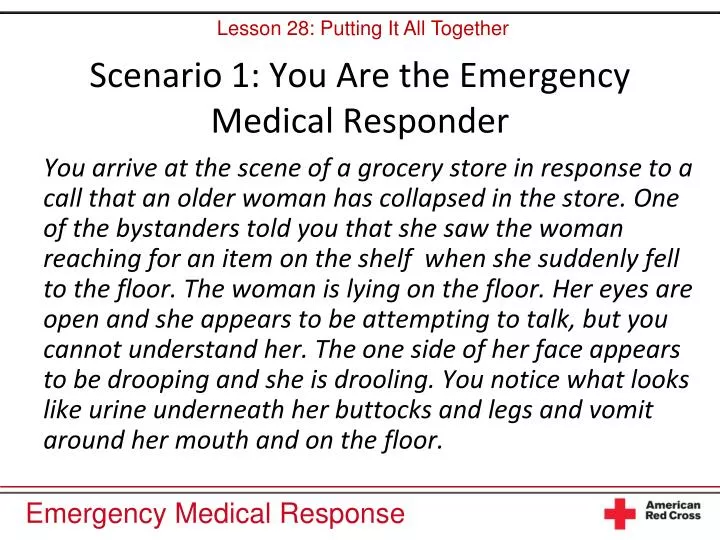 scenario 1 you are the emergency medical responder