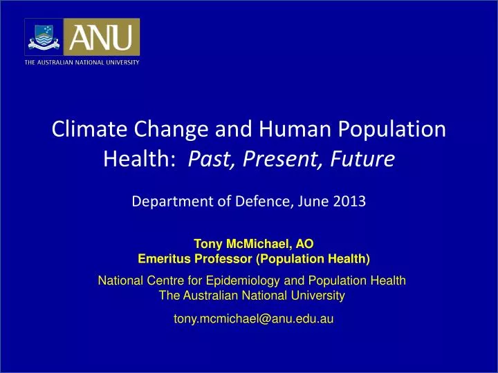 climate change and human population health past present future department of defence june 2013