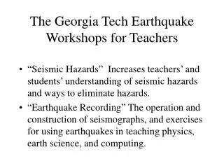 The Georgia Tech Earthquake Workshops for Teachers