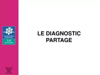 le diagnostic partage