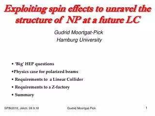 Exploiting spin effects to unravel the structure of NP at a future LC