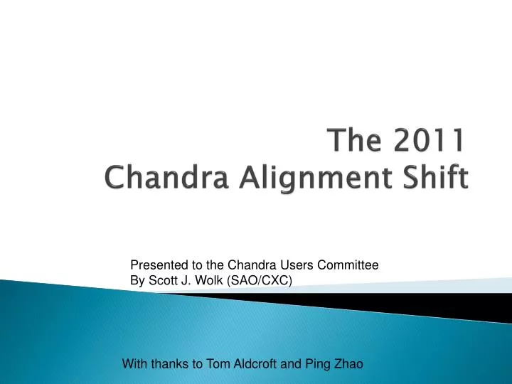 the 2011 chandra alignment shift