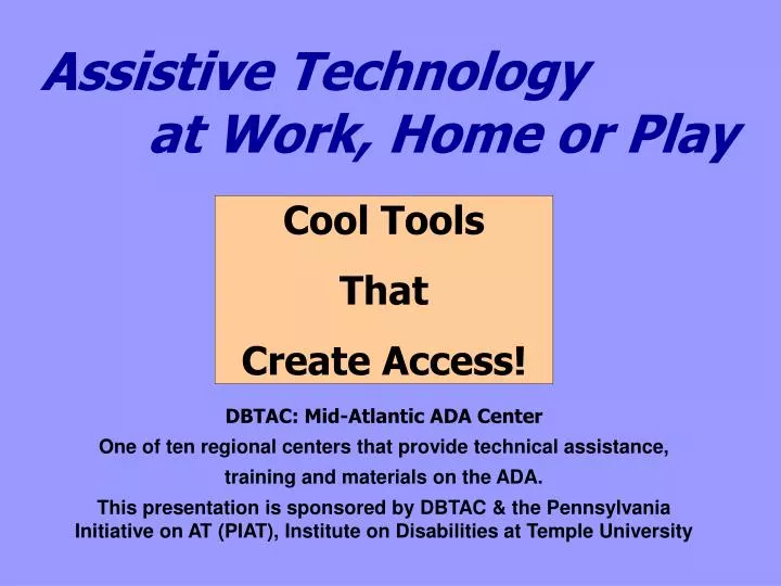 assistive technology at work home or play