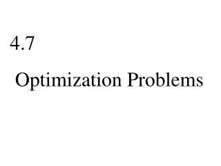 4.7 Optimization Problems